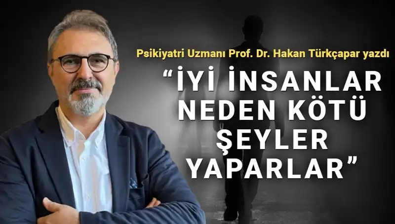 İyi İnsanların Kötü Şeyler Yapmasının Gizemi: Kahraman Olmak Neden Zor?