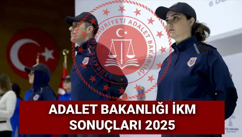 Adalet Bakanlığı'ndan İnfaz Koruma Memuru Alımı Sonuçları Açıklandı mı?