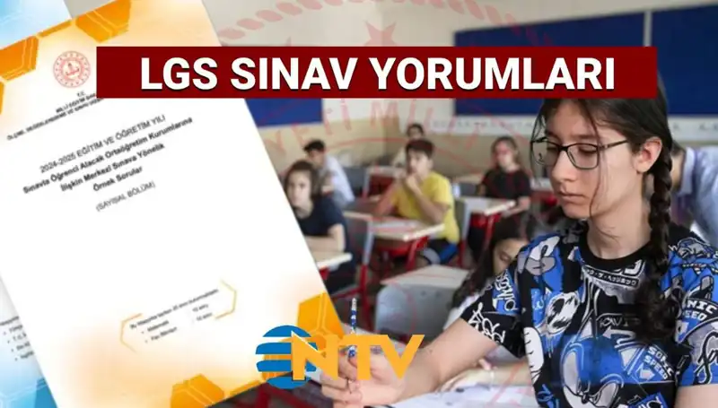LGS 2025 Sınavı Sonrası Merak Edilen Sorular ve Cevaplar