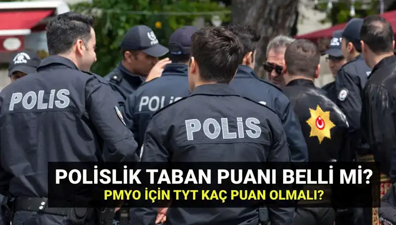 2025 Polislik Taban Puanları Açıklandığında Önünüzdeki Fırsatları Yakalamanızı Sağlayacak
