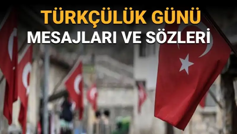 3 Mayıs Türkçülük Günü: Kültürel Mirası Kutlayalım!