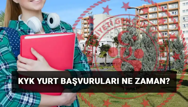 KYK Yurt Başvuruları 2025-2026: Tarihler ve Detaylar Neler?