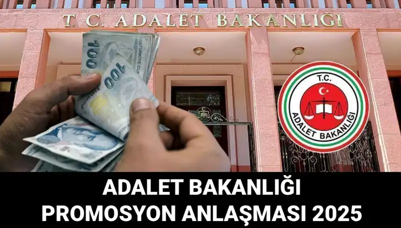Adalet Bakanlığı Promosyon Anlaşması: 2025 İhalesi Ne Zaman Duyurulacak?
