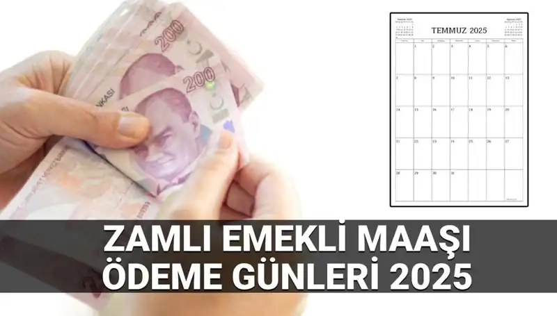 2025'te Zamlı Emekli Maaşı Ödeme Günleri Açıklandı!