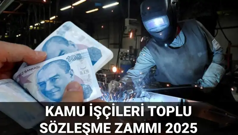 2025'te Kamu İşçilerine Yüzde Kaç Zam Yapılacak?