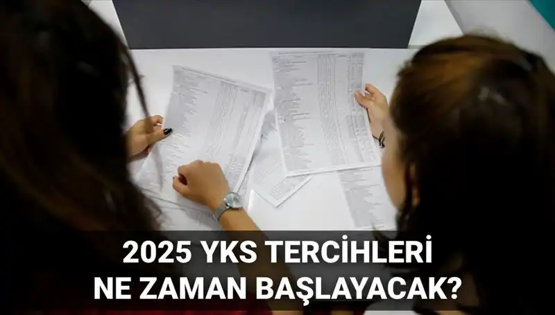 2025 YKS Tercih Tarihleri Açıklandı: ÖSYM'den Beklenen Duyuru Geldi!
