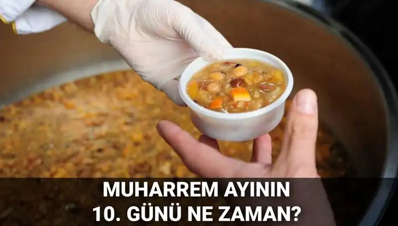 Aşure Günü 2025: Muharrem Ayının 10. Günü Ne Zaman İdrak Edilecek?