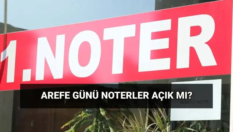 Arefe Günü Noterler Açık mı? Kurban Bayramı Kargo Durumu Nedir?