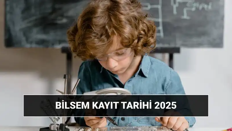 BİLSEM Sonuç ve Kayıt Tarihleri 2025: Merakla Beklenen Açıklamalar Geldi!