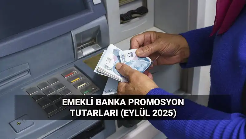 Emekli Banka Promosyonlarında 2025 Değişikliği: Yeni Tutarlar Neler?