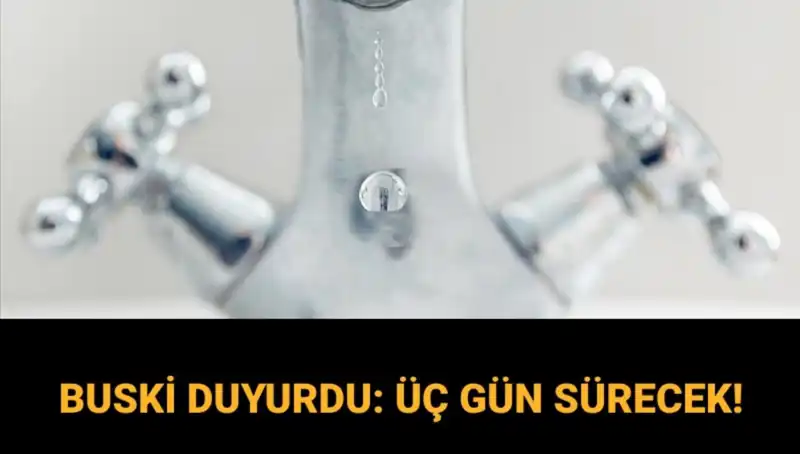 Bursa'da Su Kesintisi: 3 Gün Boyunca Sular Kesilecek! Ne Zaman Dönecek?